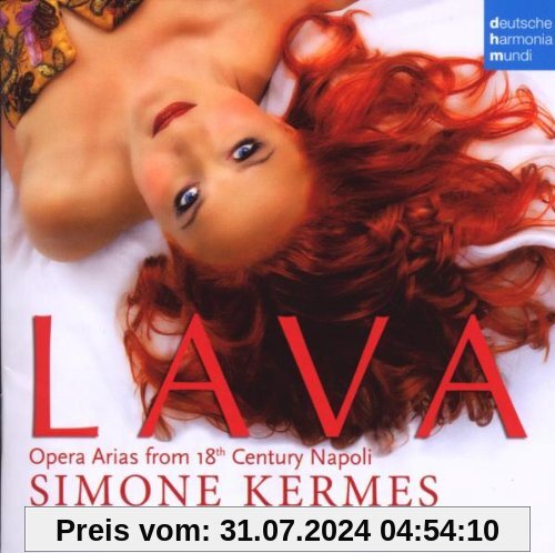 Lava - Opera Arias from 18th Century Napoli von Simone Kermes