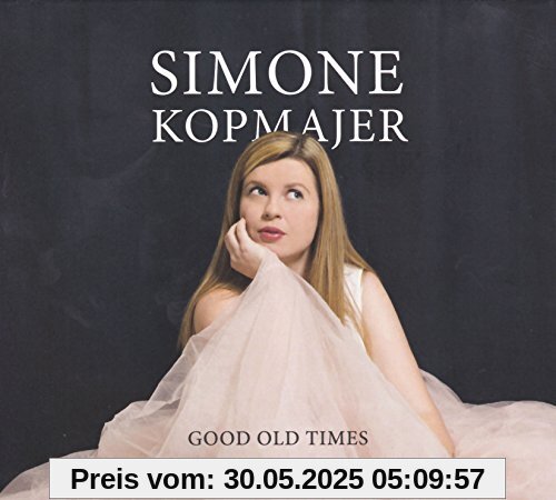 Good Old Times Good Old Times von Simone Kopmajer