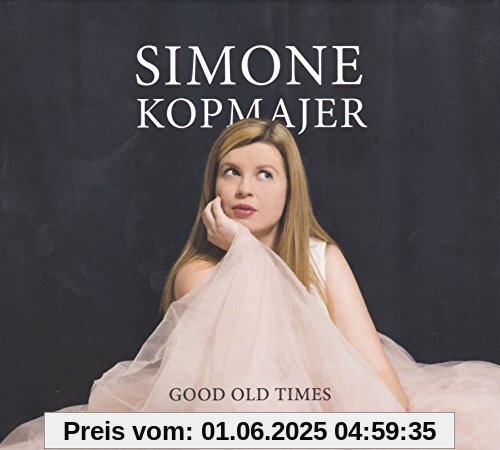 Good Old Times von Simone Kopmajer