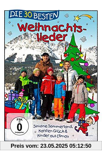 Die 30 Besten Weihnachtslieder (Dvd) von Simone Sommerland, Karsten Glück und Kinder aus Ellmau