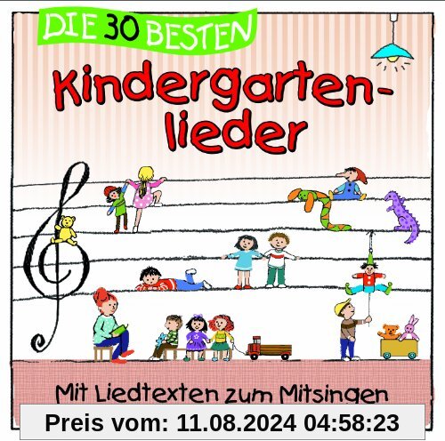 Die 30 besten Kindergartenlieder - Mit Liedtexten zum Mitsingen von Simone Sommerland