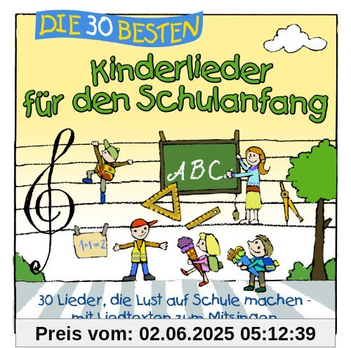 Die 30 besten Kinderlieder für den Schulanfang von Simone Sommerland