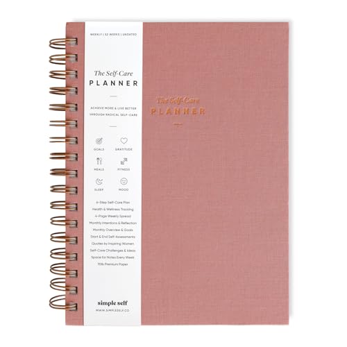 The Self-Care Planner by Simple Self - Best Life Planner for Wellness, Achieving Goals, Health, Happiness - Productivity, Gratitude, Meals, Fitness - Undated Spiral 12-Month (Dusty Rose, Weekly) von Simple Self