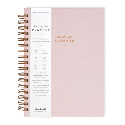 The Self-Care Planner by Simple Self - Best Weekly Life Planner for Wellness, Achieving Goals, Health, Happiness - Productivity, Gratitude, Meals, Fitness - Undated Spiral 12-Month (Blush, Weekly) von Simple Self