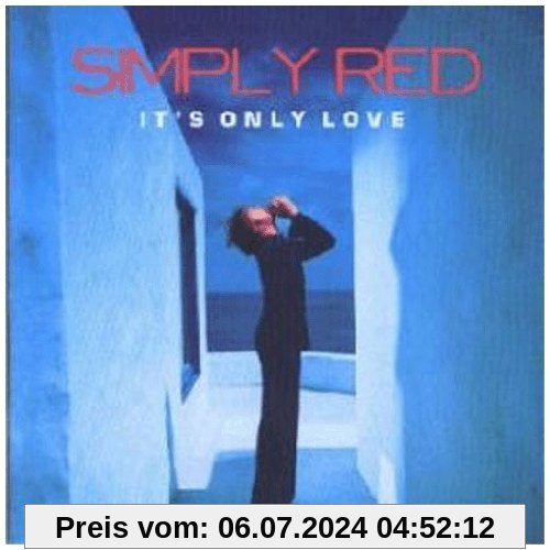 It's Only Love von Simply Red