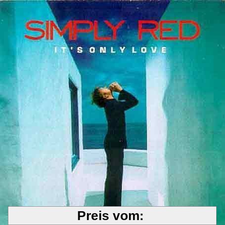 It's Only Love von Simply Red