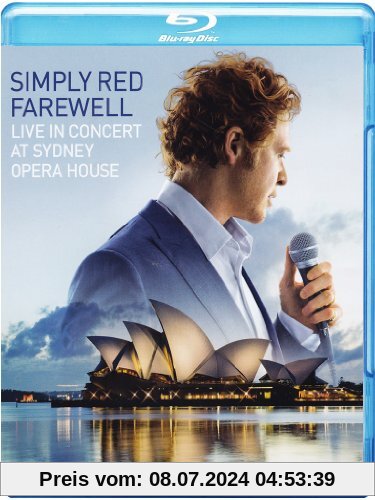 Simply Red - Farewell: Live In Concert At Sydney Opera House [Blu-ray] von Simply Red