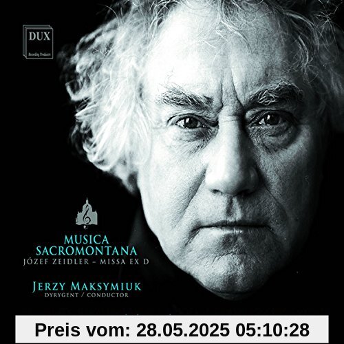 Zeidler: Missa Ex D von Sinfonia Varsovia