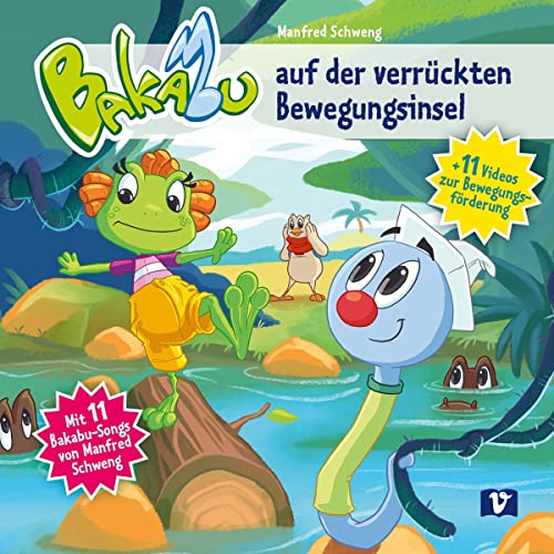 Bakabu auf der Verrückten Bewegungsinsel von Singeland Records (Alive)