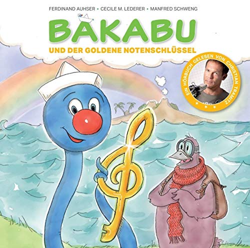 Bakabu und der Goldene Notenschlüssel von Singeland Records (Alive)