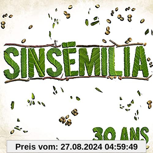 30 Ans von Sinsemilia