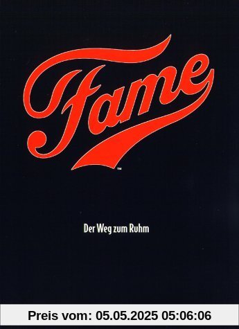 Fame - Der Weg zum Ruhm von Sir Alan Parker