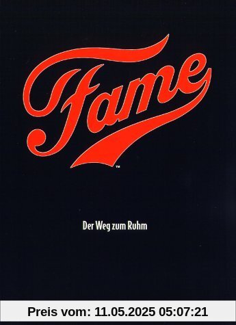 Fame - Der Weg zum Ruhm von Sir Alan Parker