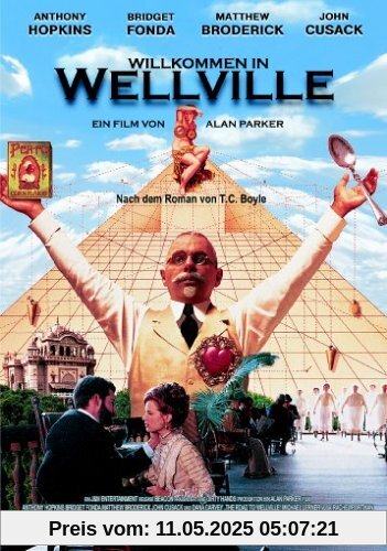 Willkommen in Wellville von Sir Alan Parker