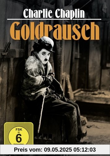 Charlie Chaplin - Goldrausch von Sir Charles Chaplin