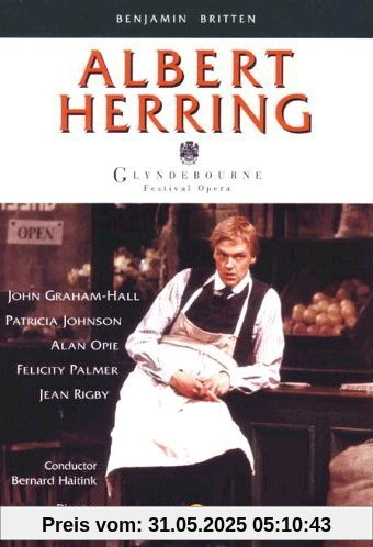Benjamin Britten - Albert Herring (Glyndebourne Festival) von Sir Peter Hall