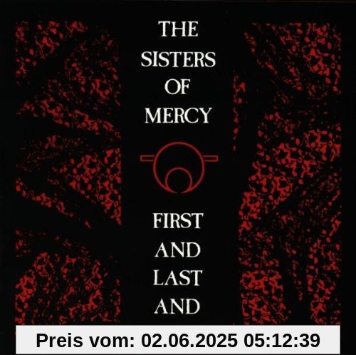 First and Last and Always von Sisters of Mercy