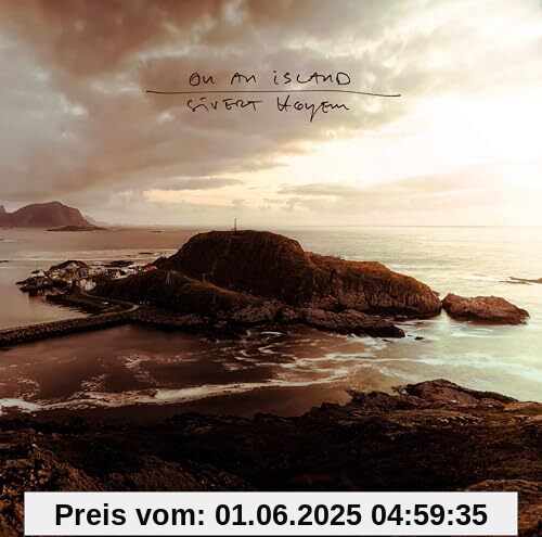 On An Island On An Island von Sivert Høyem