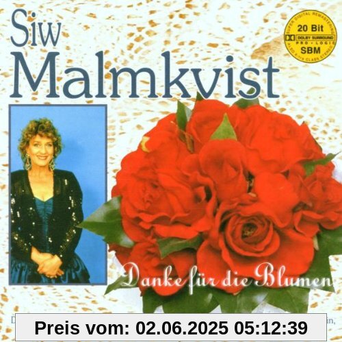 Danke für die Blumen Danke für die Blumen von Siw Malmkvist