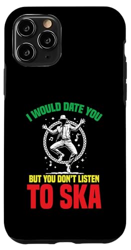 Ska Regga Music Date You Jamaikanischer Musikliebhaber Ska-Musiker Hülle für iPhone 11 Pro Ska Regga Music Date You Jamaikanischer Musikliebhaber Ska-Musiker Hülle für iPhone 11 Pro von Ska Music Costume For Ska Fans & Ska Reggae Lover