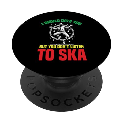 Ska Regga Music Date You Jamaikanischer Musikliebhaber Ska-Musiker PopSockets Klebender PopGrip von Ska Music Costume For Ska Fans & Ska Reggae Lover