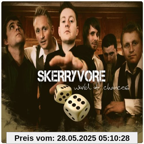 World of Chances von Skerryvore