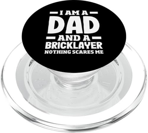 Maurer I Am A Dad Nothing Scares Me PopSockets PopGrip für MagSafe von Skilled Masonry Bricklaying Professionals Gifts