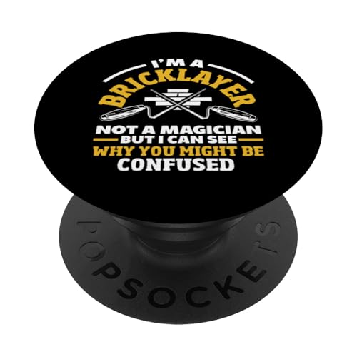 Maurer Ich bin ein Maurer, kein Zauberer PopSockets Klebender PopGrip von Skilled Masonry Bricklaying Professionals Gifts