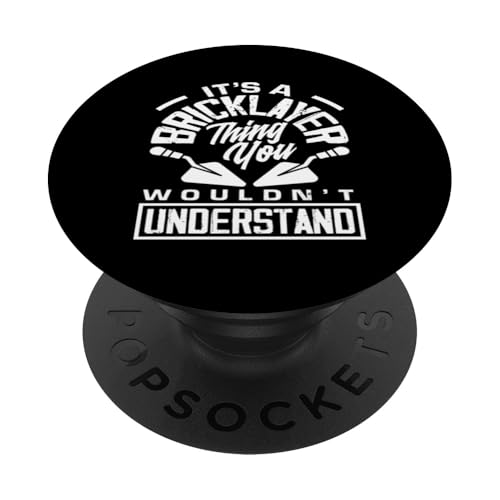 Maurer It's A Thing You Wouldn't Understand PopSockets Klebender PopGrip Maurer It's A Thing You Wouldn't Understand PopSockets Klebender PopGrip von Skilled Masonry Bricklaying Professionals Gifts