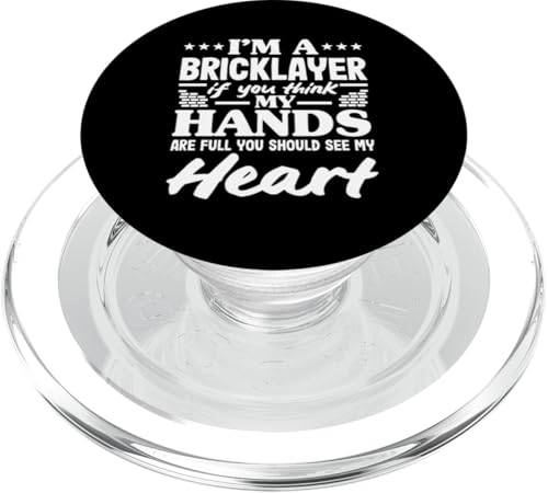 Maurer My Hands Are Full Heart PopSockets PopGrip für MagSafe Maurer My Hands Are Full Heart PopSockets PopGrip für MagSafe von Skilled Masonry Bricklaying Professionals Gifts