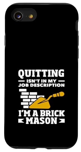 Maurer Quitting Isn't In My Job Description Hülle für iPhone SE (2020) / 7 / 8 von Skilled Masonry Bricklaying Professionals Gifts
