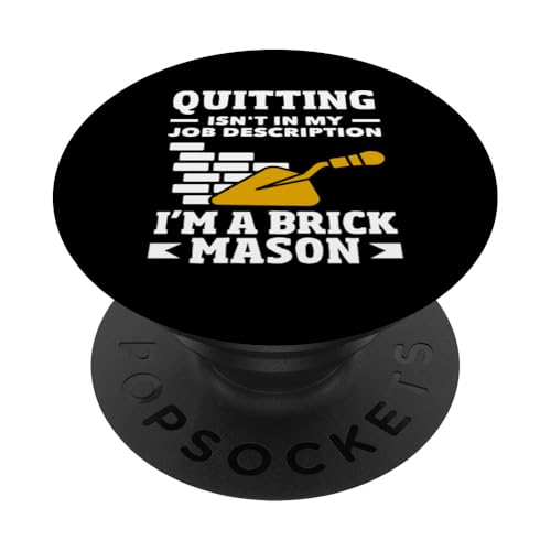 Maurer Quitting Isn't In My Job Description PopSockets Klebender PopGrip von Skilled Masonry Bricklaying Professionals Gifts