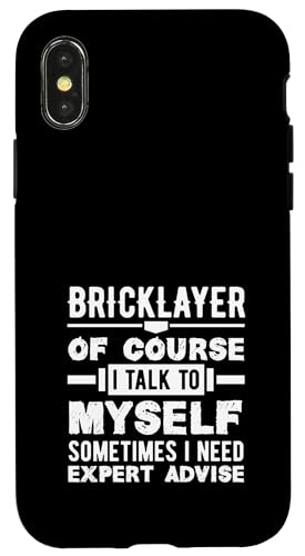 Maurer Talk To Myself Expert Advise Fun Hülle für iPhone X/XS von Skilled Masonry Bricklaying Professionals Gifts