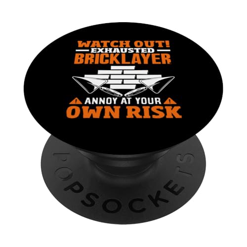 Maurer aufgepasst, erschöpft ärgerliches Risiko PopSockets Klebender PopGrip Maurer aufgepasst, erschöpft ärgerliches Risiko PopSockets Klebender PopGrip von Skilled Masonry Bricklaying Professionals Gifts