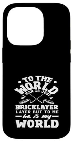Maurer der Welt Mein Mann ist nur ein Maurer Hülle für iPhone 14 Pro von Skilled Masonry Bricklaying Professionals Gifts