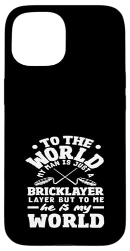 Maurer der Welt Mein Mann ist nur ein Maurer Hülle für iPhone 15 von Skilled Masonry Bricklaying Professionals Gifts
