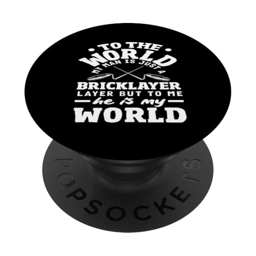 Maurer der Welt Mein Mann ist nur ein Maurer PopSockets Klebender PopGrip von Skilled Masonry Bricklaying Professionals Gifts