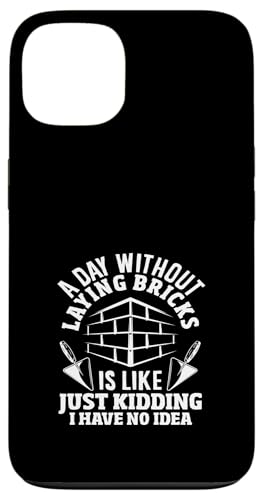 Maurer ein Tag ohne Ziegel zu legen Hülle für iPhone 13 Maurer ein Tag ohne Ziegel zu legen Hülle für iPhone 13 von Skilled Masonry Bricklaying Professionals Gifts