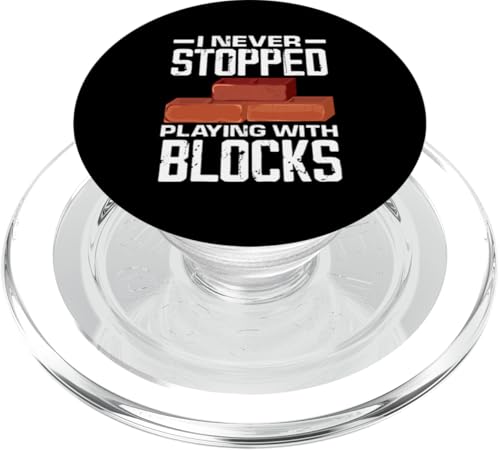 Maurer hat nie aufgehört, mit Blöcken zu spielen PopSockets PopGrip für MagSafe von Skilled Masonry Bricklaying Professionals Gifts