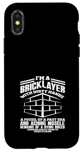Maurer mit schmutzigen Händen, fossile Vergangenheit und schmerzenden Muskeln Hülle für iPhone X/XS von Skilled Masonry Bricklaying Professionals Gifts