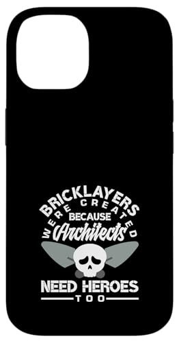 Maurer wurden geschaffen, weil Architekten auch Helden brauchen Hülle für iPhone 14 von Skilled Masonry Bricklaying Professionals Gifts