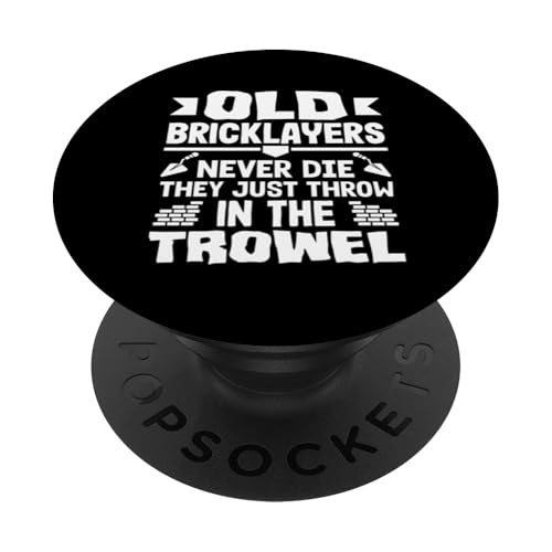 Maurerkelle für alte Maurer, nie sterben PopSockets Klebender PopGrip von Skilled Masonry Bricklaying Professionals Gifts