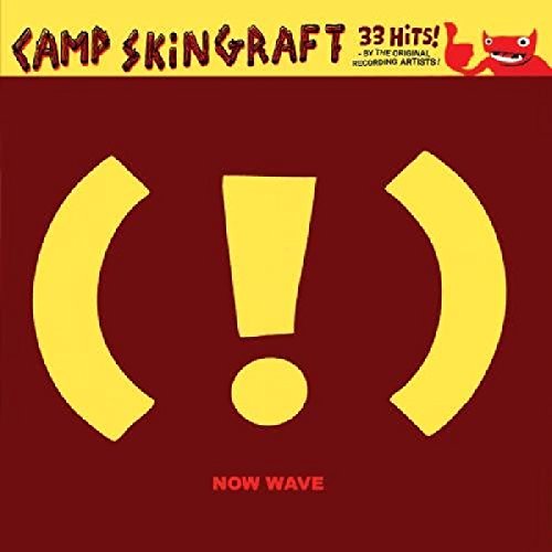 Camp Skin Graft ! Now Wave von Skingraft