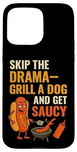 Lustiges Hotdog Grill-Zitat Bekleidung für BBQ Dad Onkel Cousins Hülle für iPhone 15 Pro Max Lustiges Hotdog Grill-Zitat Bekleidung für BBQ Dad Onkel Cousins Hülle für iPhone 15 Pro Max von Skip the Drama Grill Dog Hotdog BBQ Humor apparel