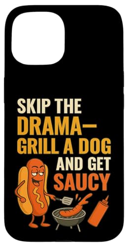 Lustiges Hotdog Grill-Zitat Bekleidung für BBQ Dad Onkel Cousins Hülle für iPhone 15 Lustiges Hotdog Grill-Zitat Bekleidung für BBQ Dad Onkel Cousins Hülle für iPhone 15 von Skip the Drama Grill Dog Hotdog BBQ Humor apparel