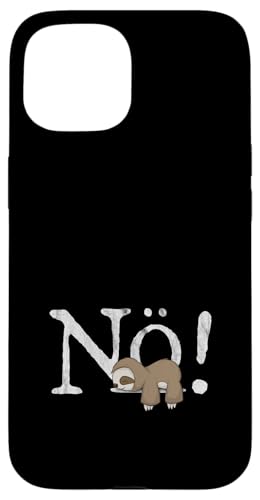 SkizzenMonsters Lässige Faultiere Hülle für iPhone 15 Nö Kawaii Faultier Kein Bock Einfach Nein Nope Fun Robuster Schutz Polycarbonat TPU von SkizzenMonsters Lässige Faultiere