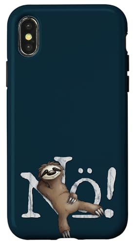 Hülle für iPhone X/XS Nö Statement Kein Bock Einfach Nein Nope Faultier Fun von SkizzenMonsters Lässige Faultiere