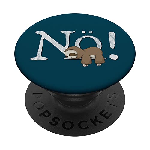 Nö Kawaii Faultier Kein Bock Einfach Nein Nope Fun PopSockets mit austauschbarem PopGrip Nö Kawaii Faultier Kein Bock Einfach Nein Nope Fun PopSockets mit austauschbarem PopGrip von SkizzenMonsters Lässige Faultiere