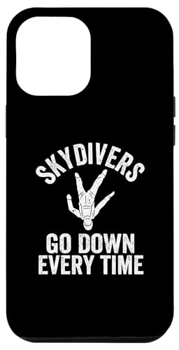 Hülle für iPhone 15 Pro Max Skydivers Go Down Every Time Fallschirmspringer Fallschirmspringer von Skydive Parachute Skydiving Gear Skydiver Gifts