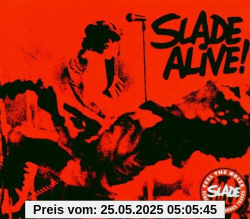 Alive/Alive 2/on Stage/Live at Reading (Remaster) von Slade
